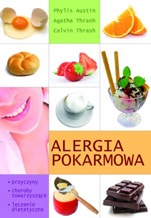 „Alergia pokarmowa” Phylis Austin, Agatha i Calvin Thrash