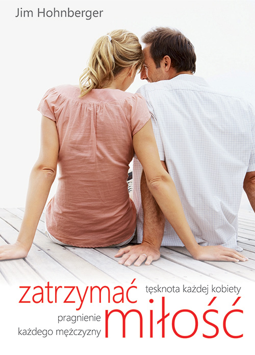 „Zatrzymać miłość” Jim Hohnberger